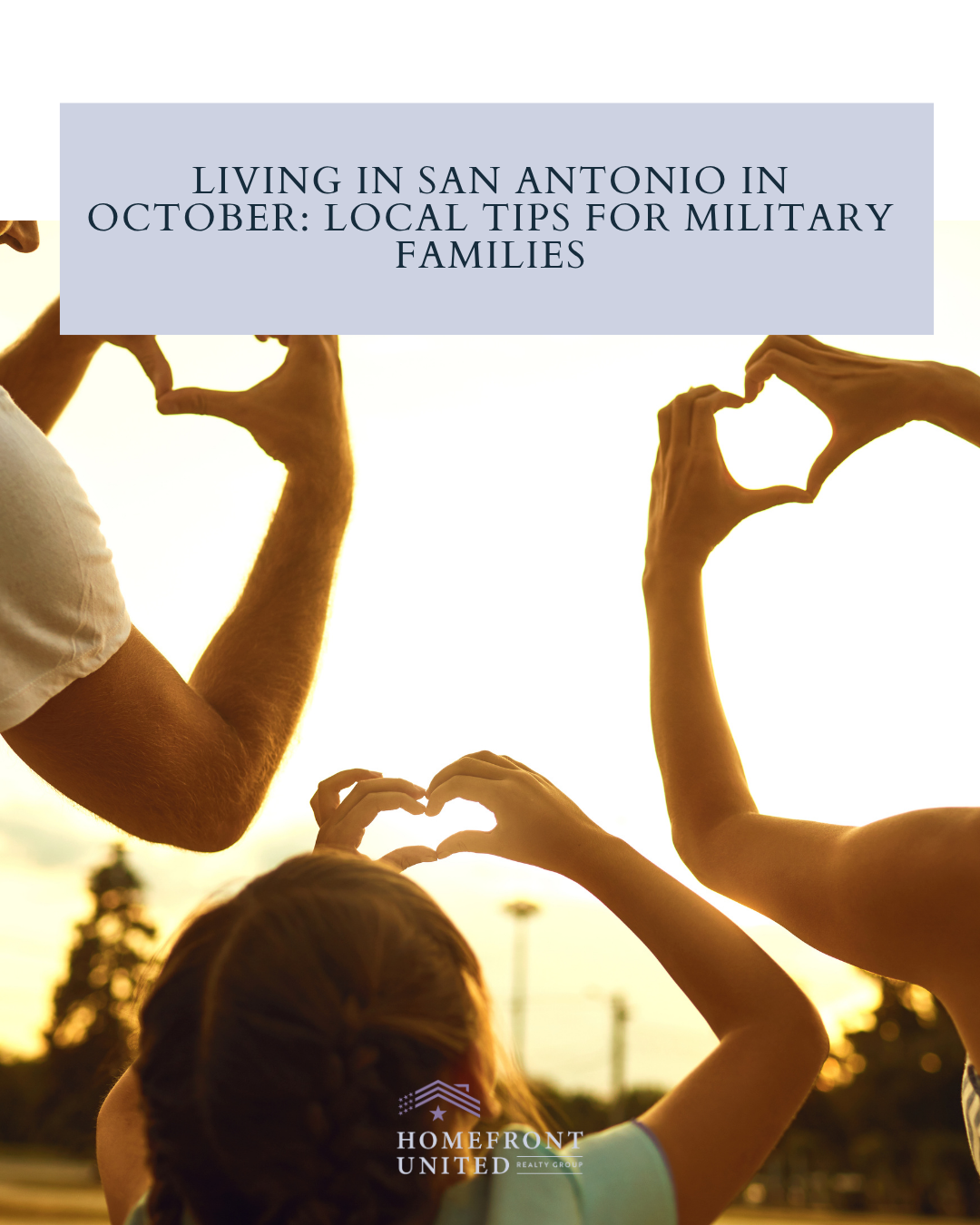 Living in San Antonio in October: Local Tips for Military Families header image.