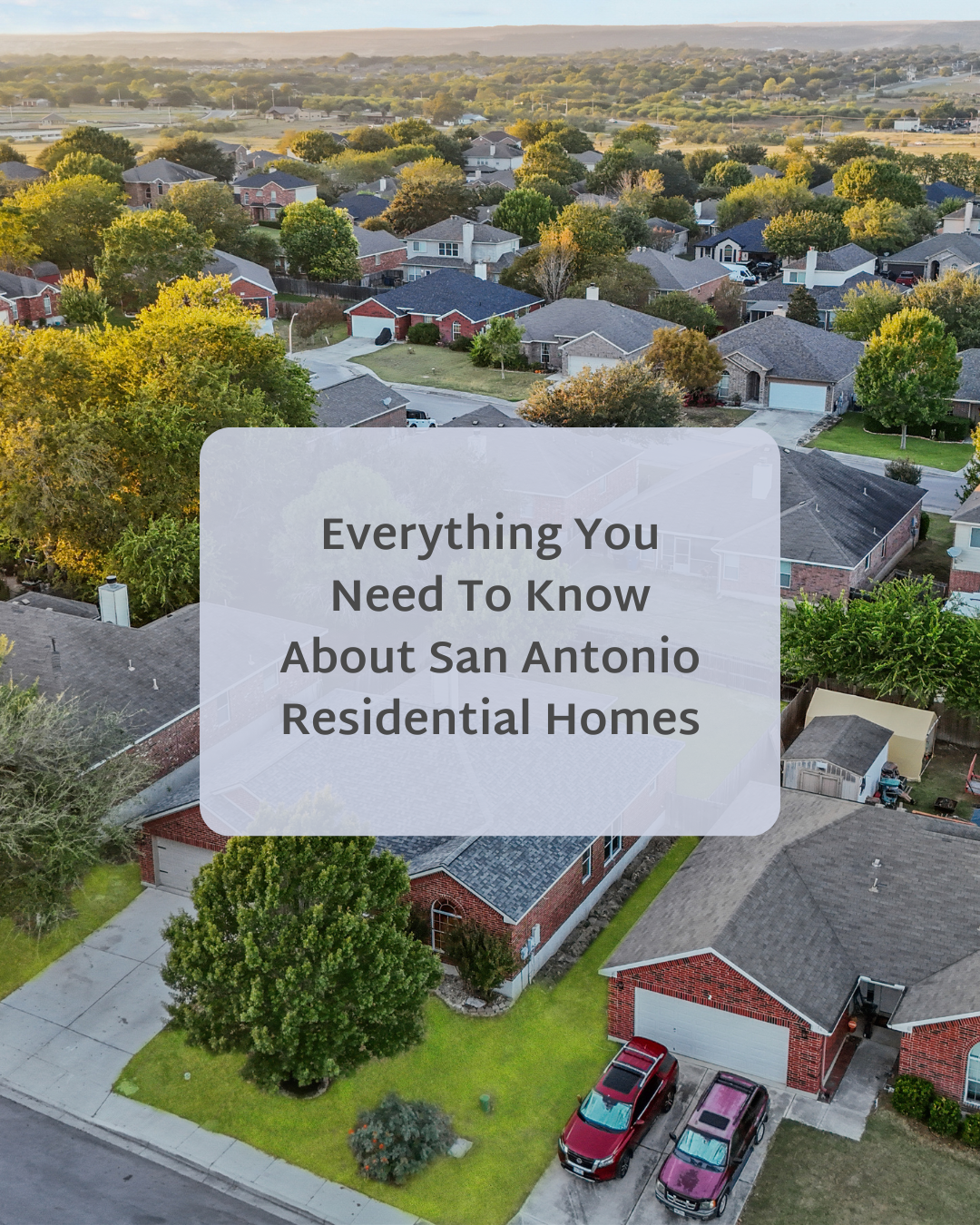 🏡 Everything You Need To Know About San Antonio Residential Homes header image.