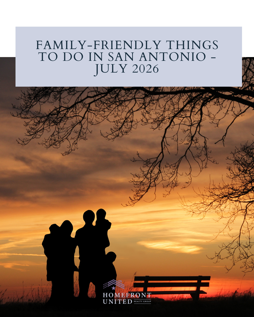 Family-Friendly Things To Do in San Antonio | July 2026 header image.