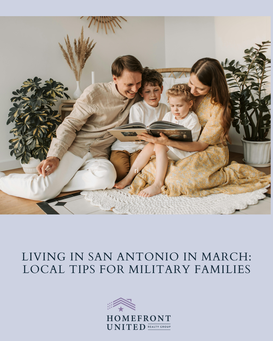Living in San Antonio in March: Local Tips for Military Families header image.