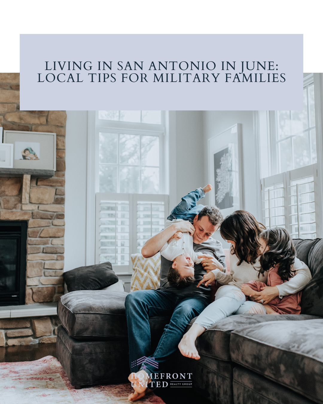 Living in San Antonio in June: Local Tips for Military Families header image.