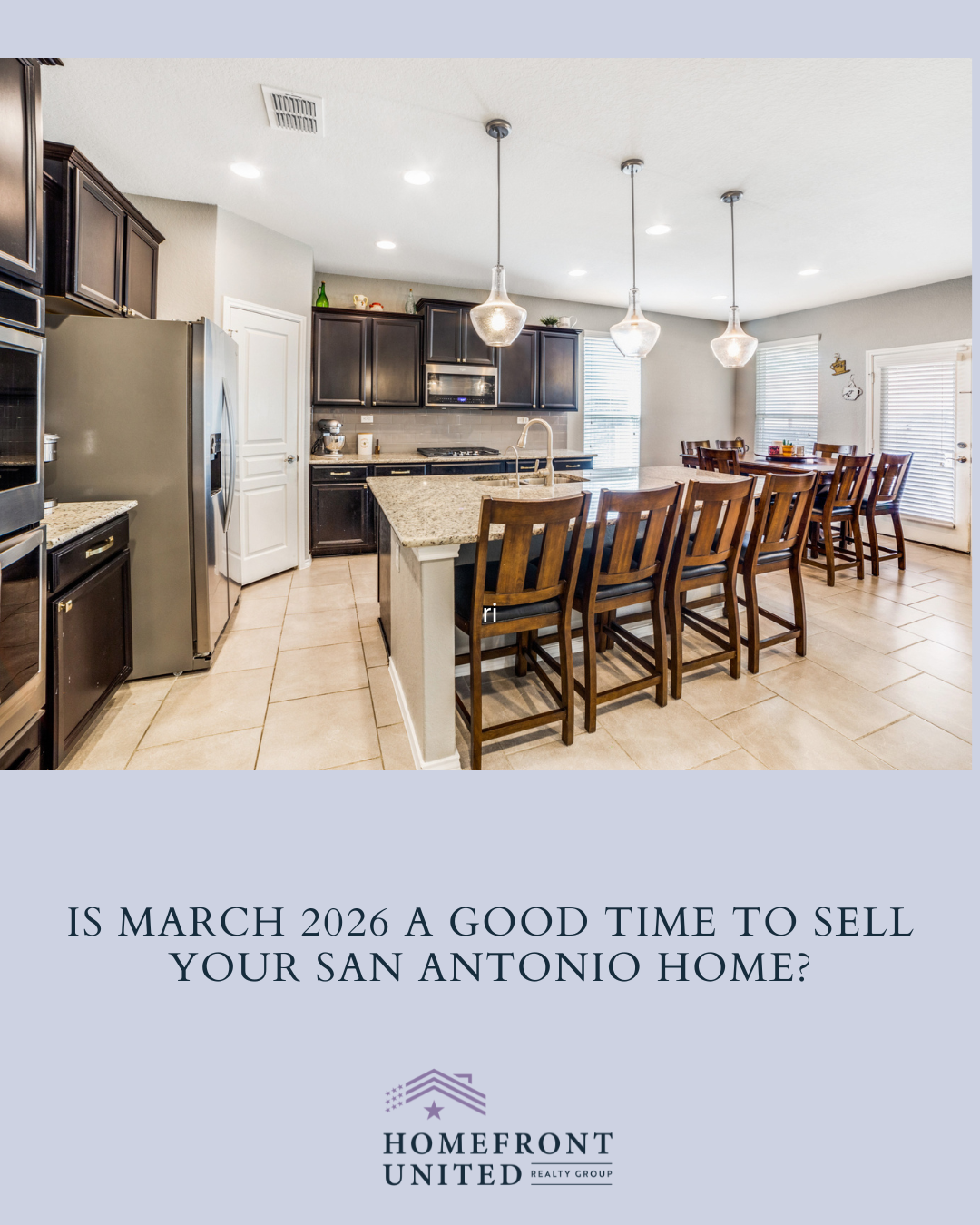 Is March 2026 a Good Time To Sell Your San Antonio Home? header image.