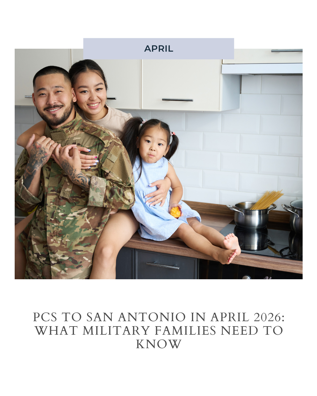 ✈️ PCS to San Antonio? What Military Families Need to Know! header image.