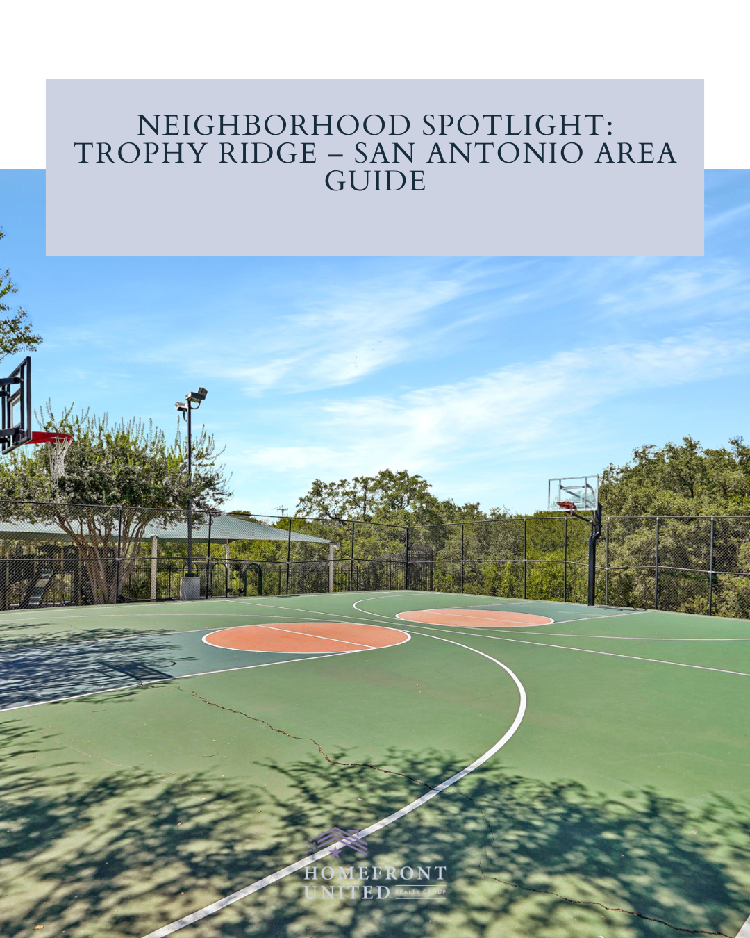 Neighborhood Spotlight: Trophy Ridge – San Antonio Area Guide header image.