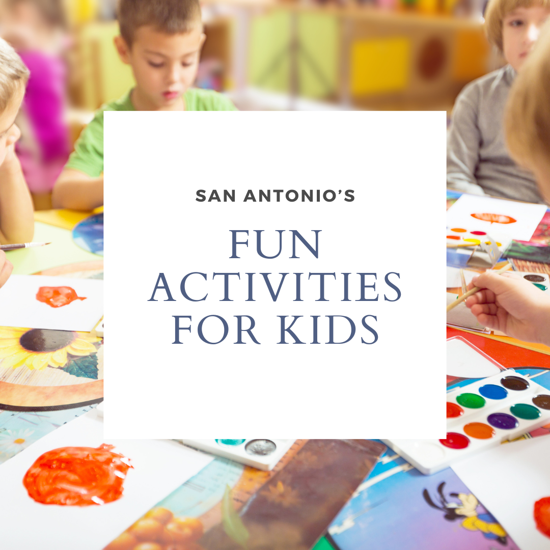 Fun Activities for Kids in San Antonio, Texas header image.