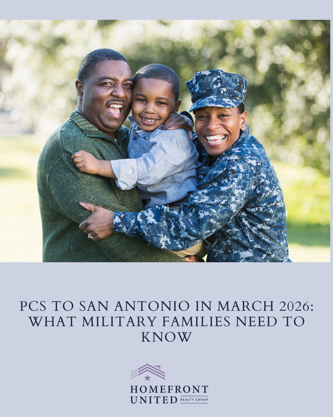 PCS to San Antonio in March 2026: What Military Relocating Households Need To Know header image.