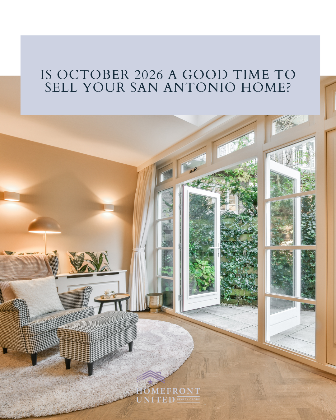 Is October 2026 a Good Time To Sell Your San Antonio Home? header image.