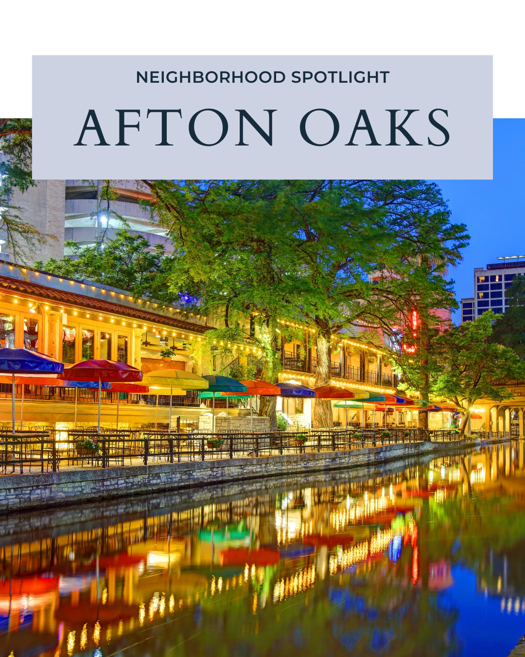 Neighborhood Spotlight: Afton Oaks, San Antonio header image.