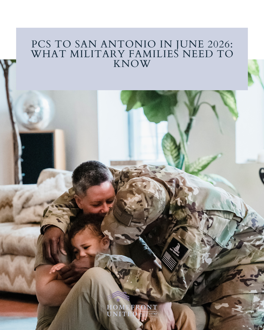 PCS to San Antonio in June 2026: What Military Families Need To Know header image.