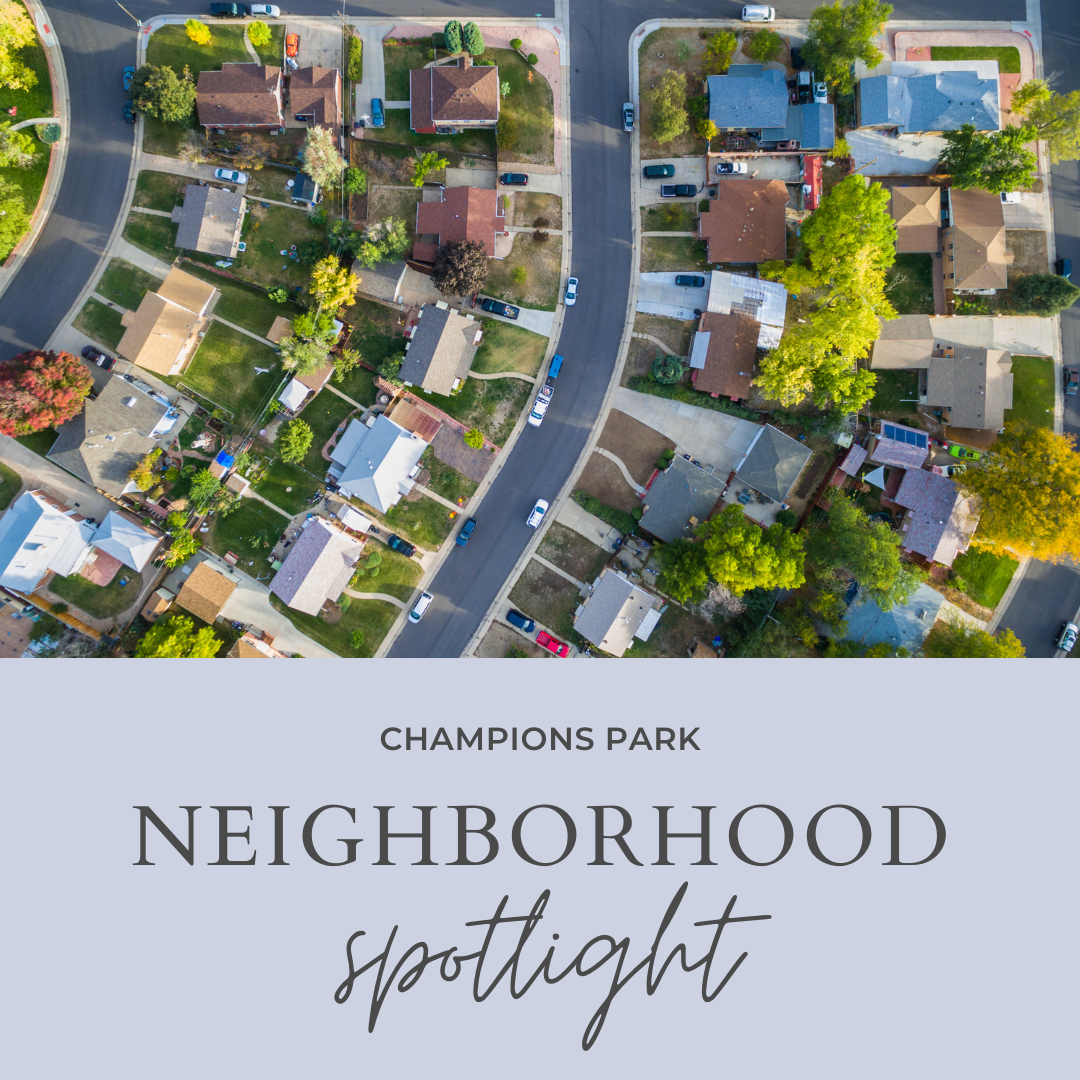 Neighborhood Spotlight: Champions Park header image.