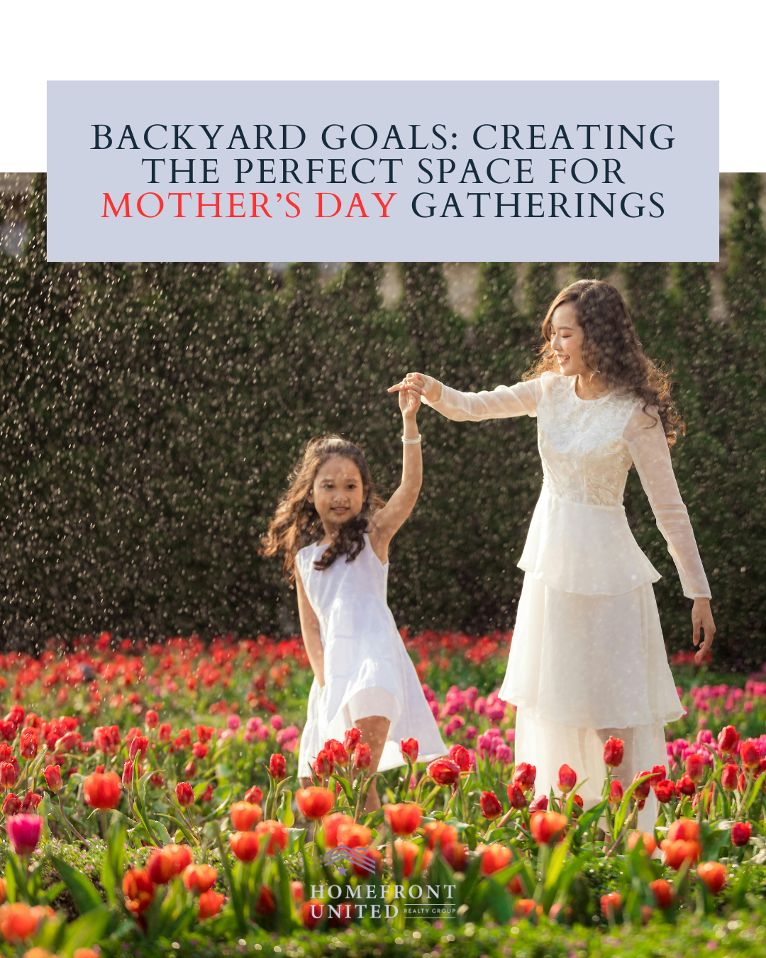 Backyard Goals: Creating the Perfect Space for Mother’s Day Gatherings header image.