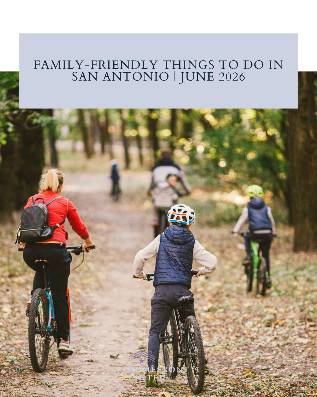 Family-Friendly Things To Do in San Antonio | June 2026 header image.