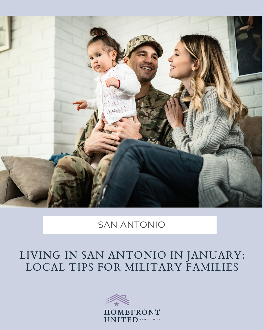 Living in San Antonio in January: Local Tips for Military Families header image.