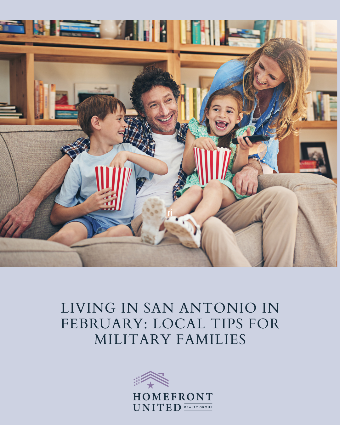 Living in San Antonio in February: Local Tips for Military Families header image.