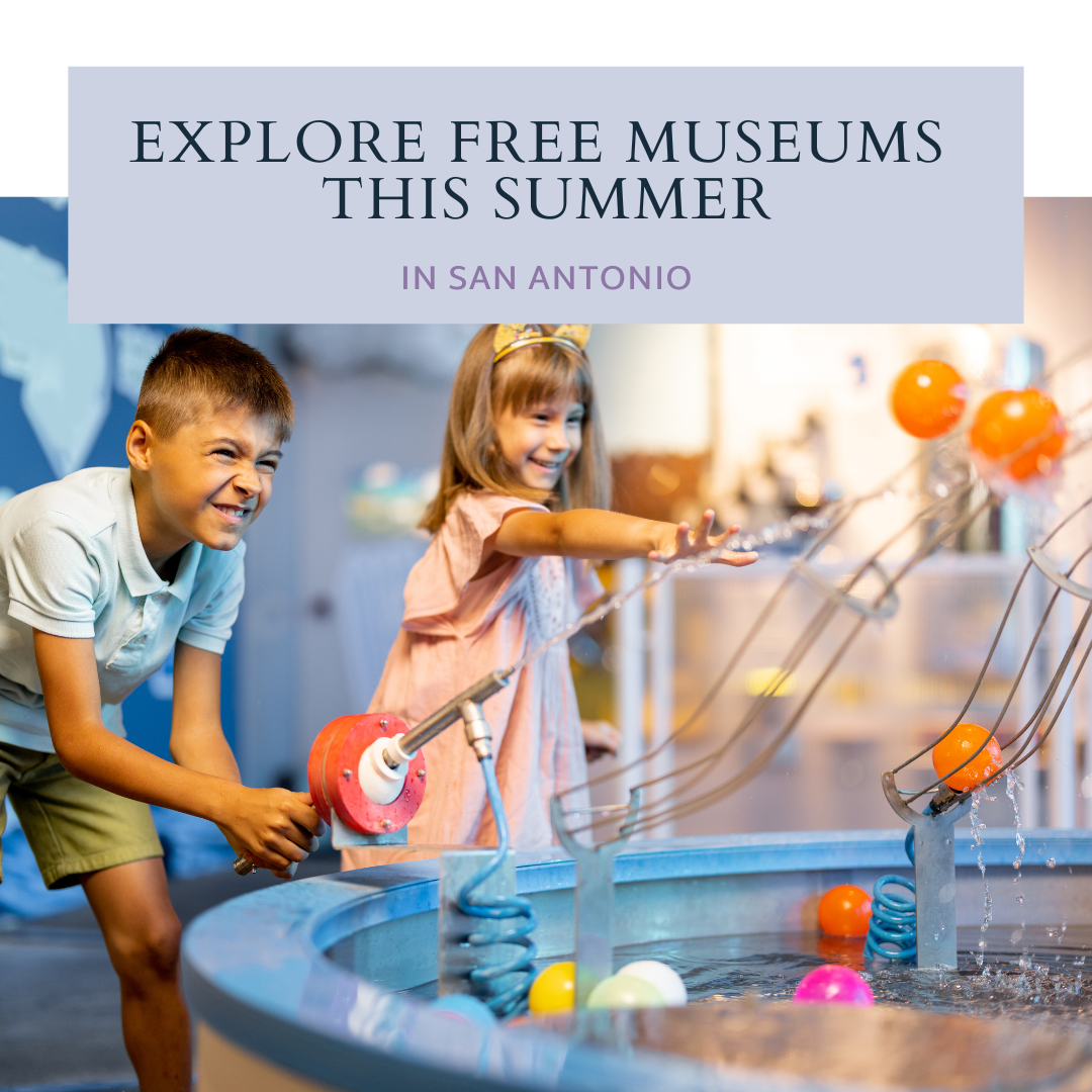 Explore Free Museums in San Antonio This Summer header image.