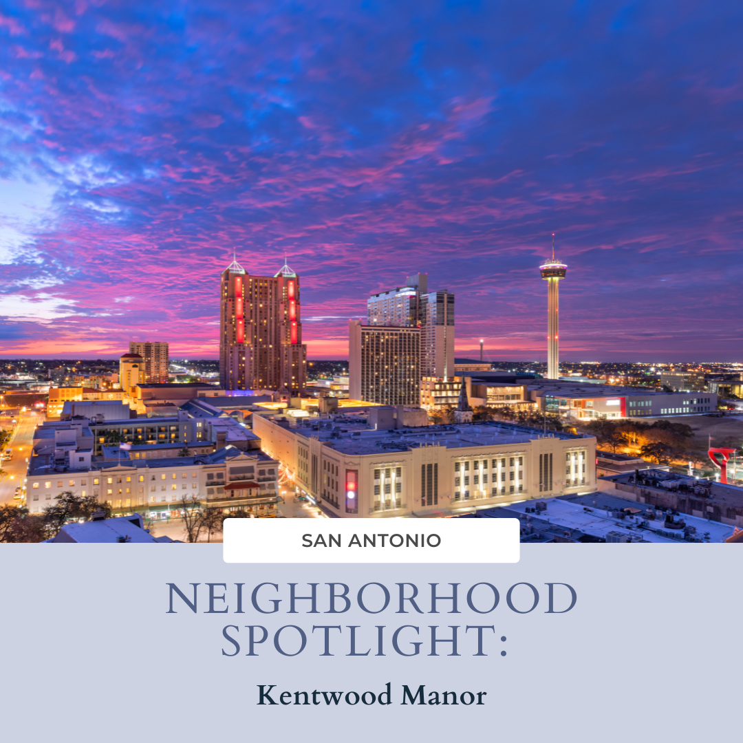 Neighborhood Spotlight: Discover Kentwood Manor in San Antonio, Texas header image.
