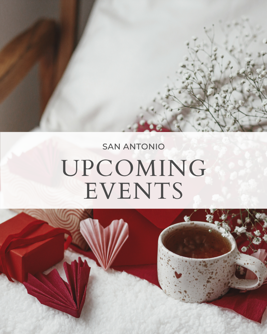 Events in San Antonio: 2-14-2025 header image.
