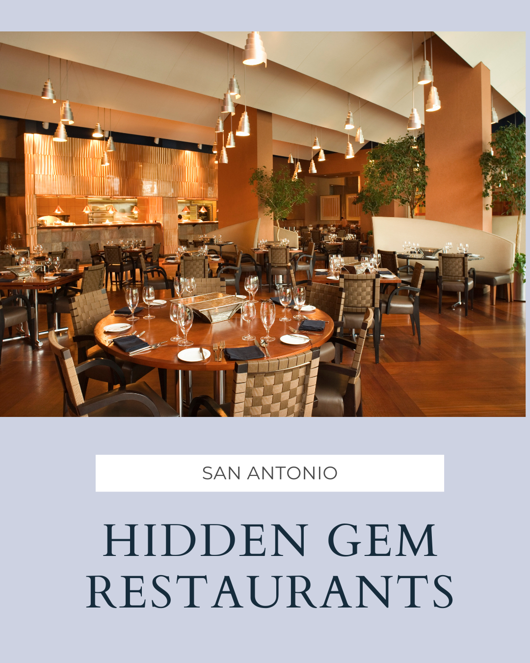 Hidden Gem Restaurants in San Antonio, Texas header image.