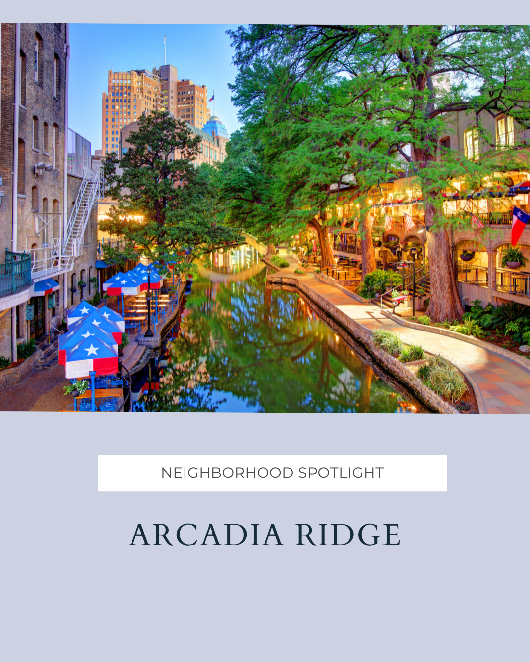 🌿 Arcadia Ridge: Neighborhood Spotlight header image.
