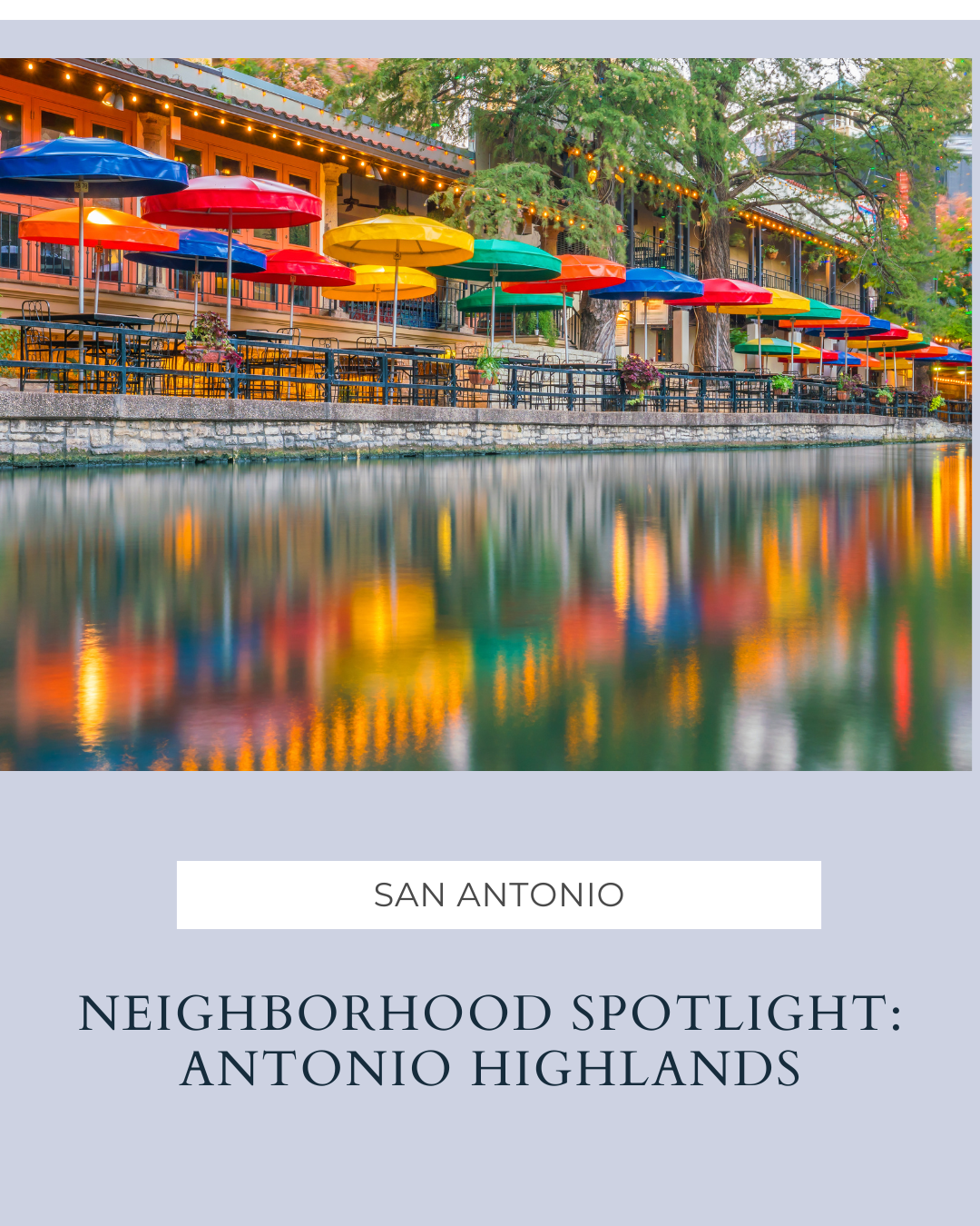 Neighborhood Spotlight: Antonio Highlands header image.