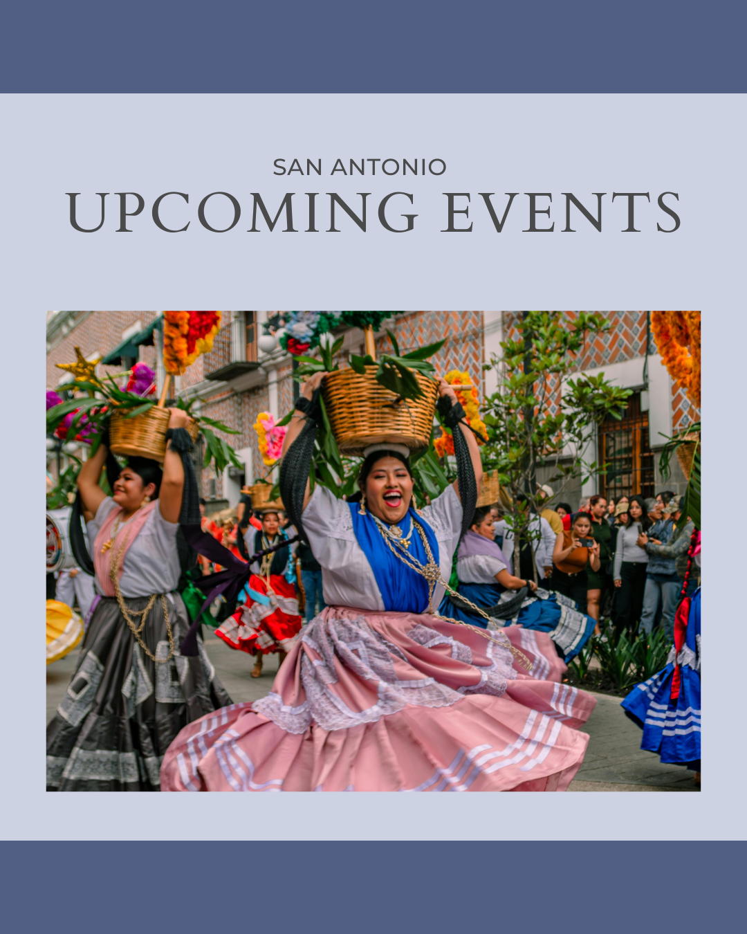 Events in San Antonio: 4-25-25 header image.