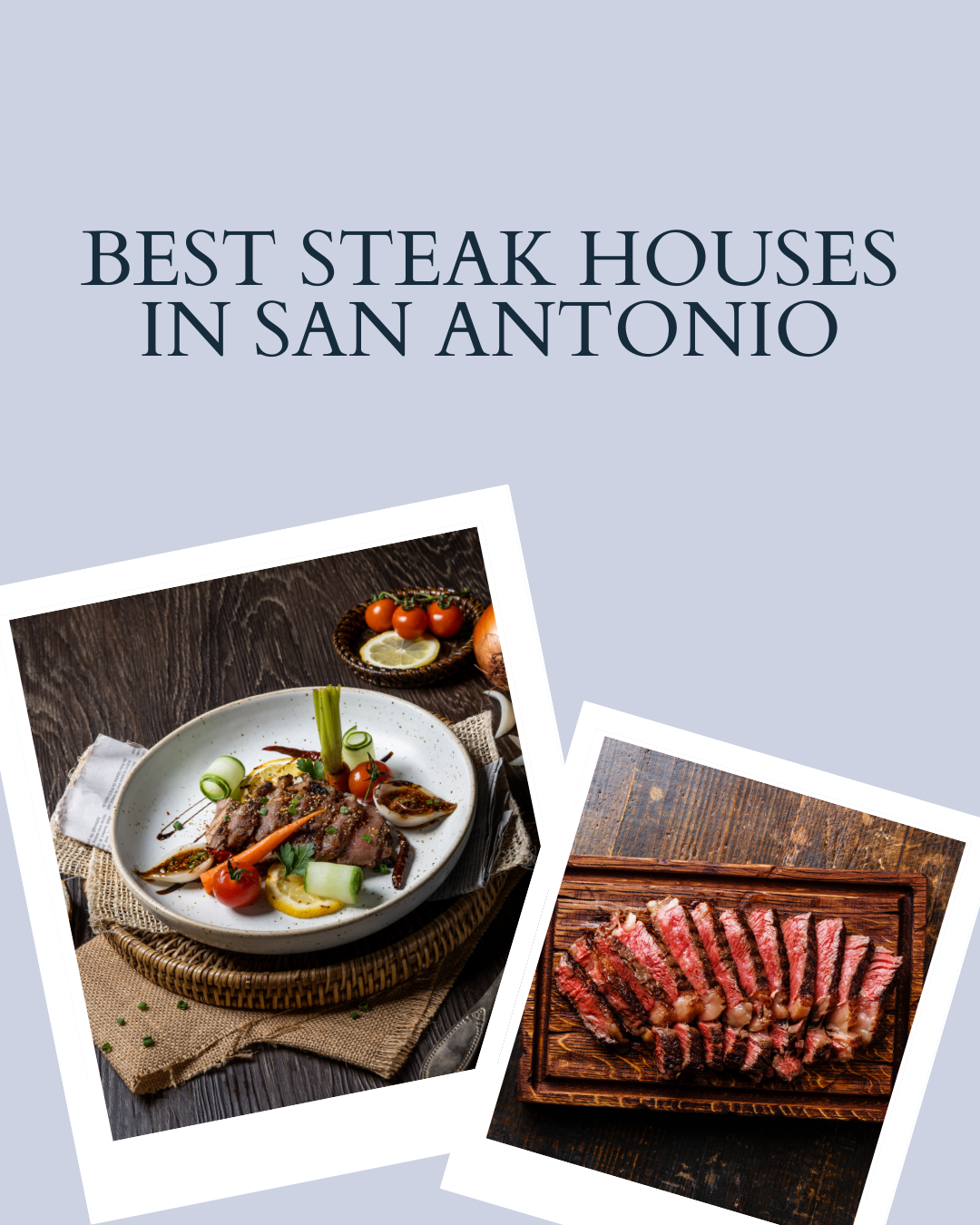 Savor the Flavor: Best Steakhouses in San Antonio header image.