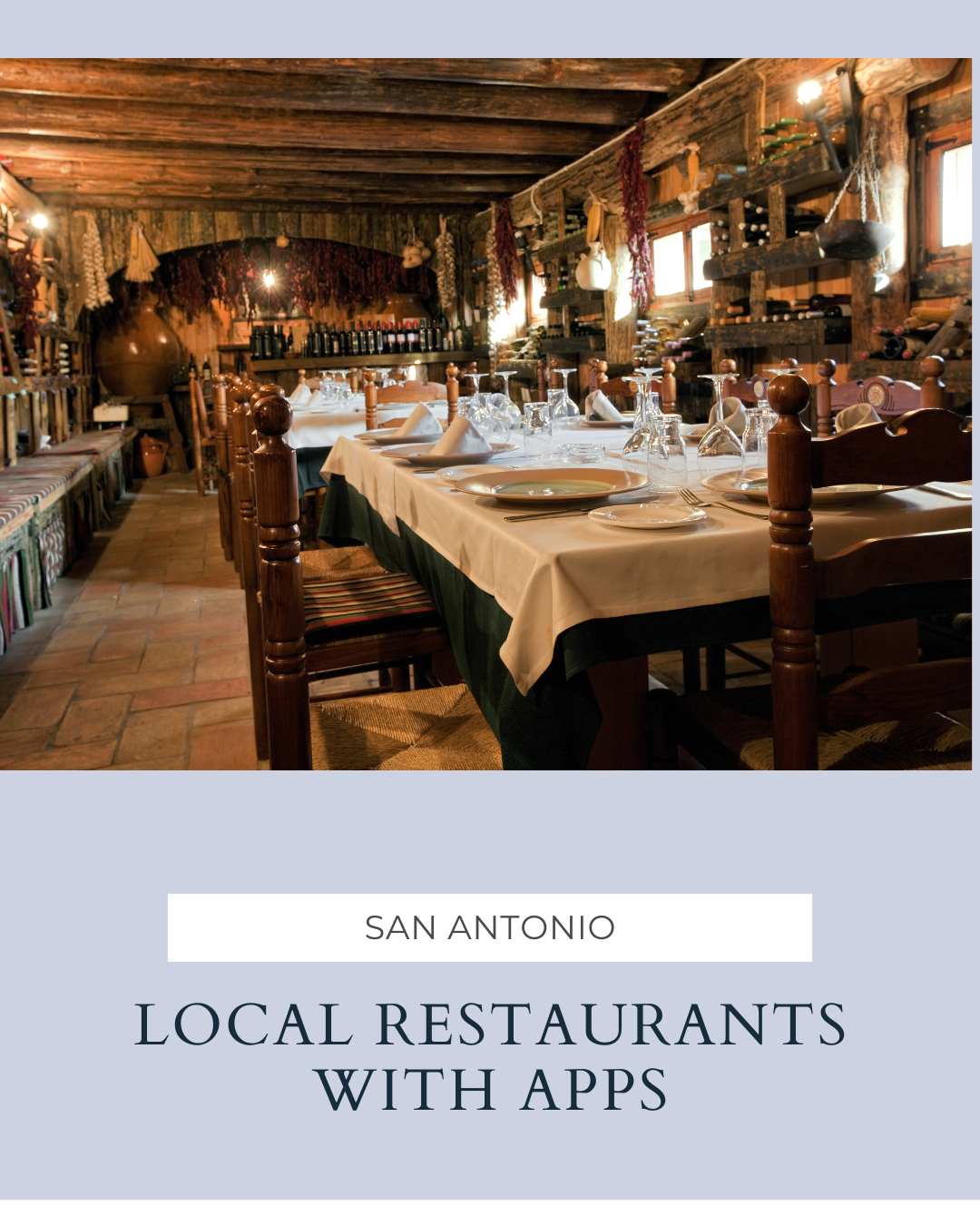 Local Restaurants with Apps in San Antonio: Order, Earn, and Enjoy! header image.
