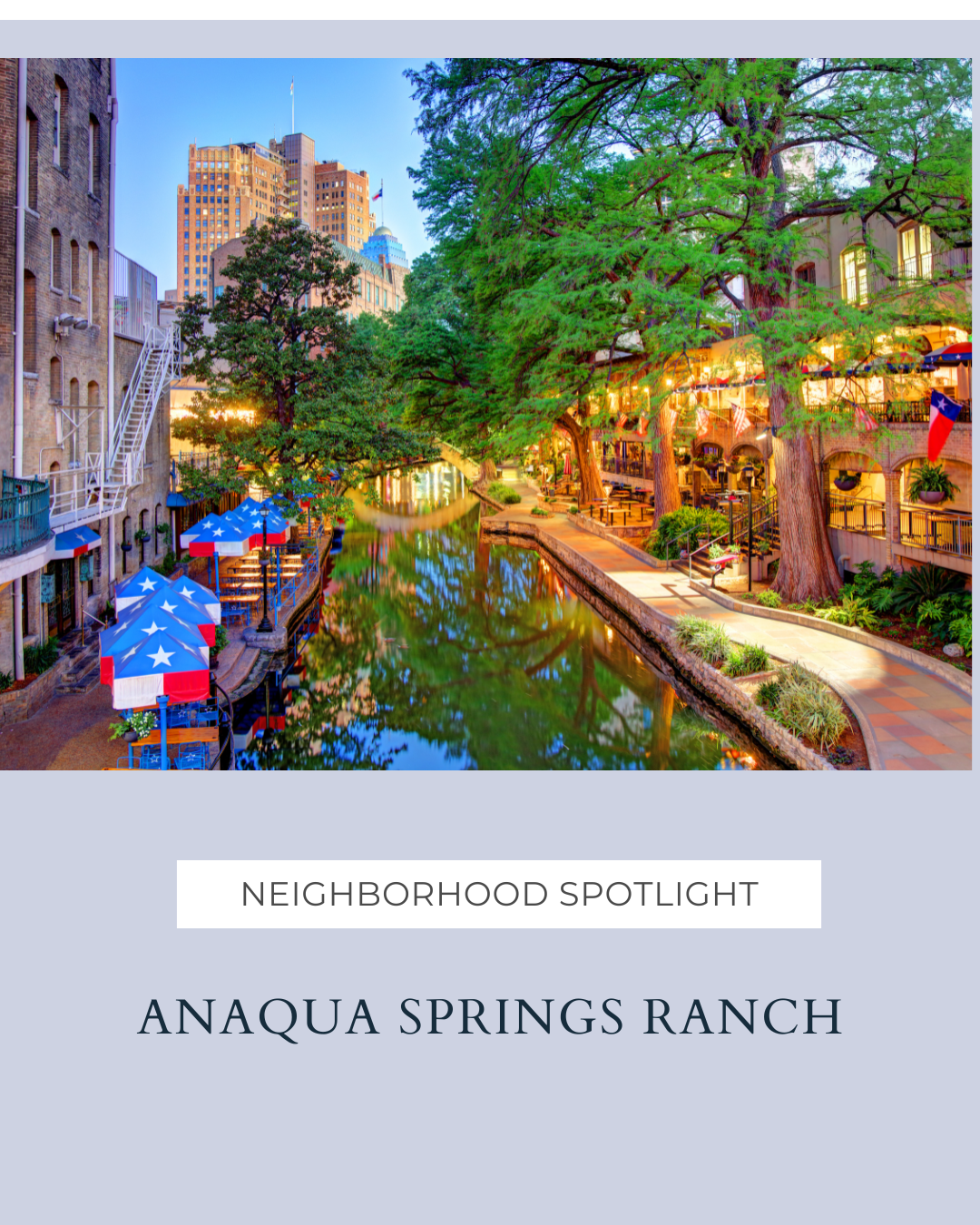 Neighborhood Spotlight: Anaqua Springs Ranch header image.
