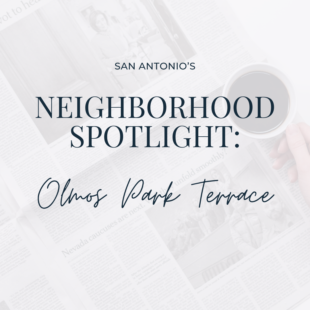 Neighborhood Spotlight: Olmos Park Terrace header image.