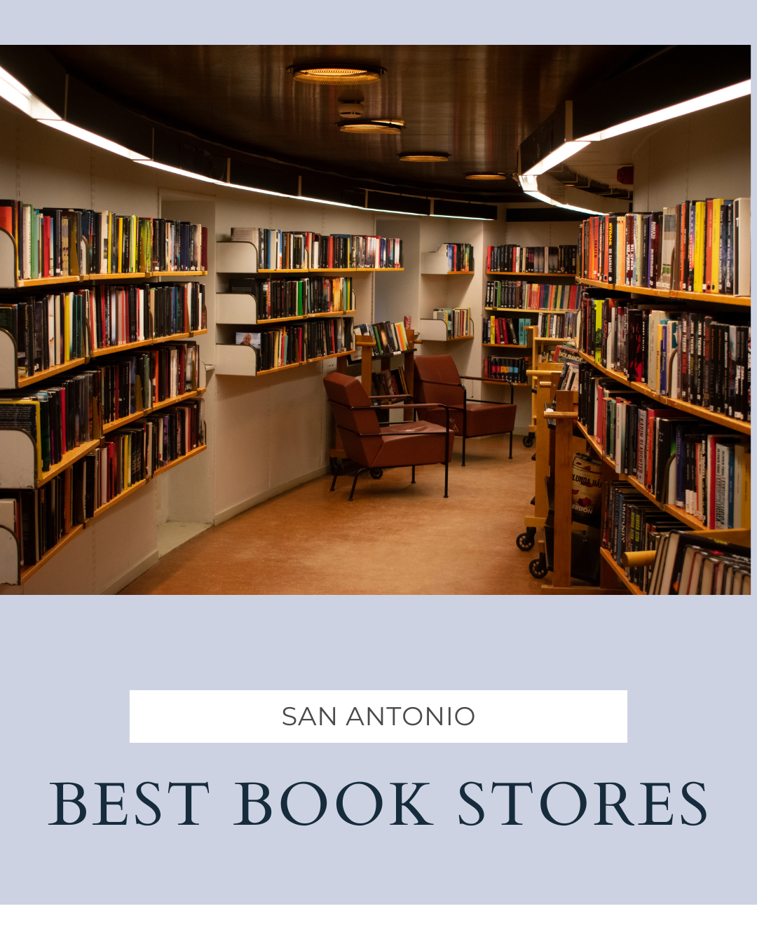 The Best Bookstores in San Antonio for Every Book Lover header image.