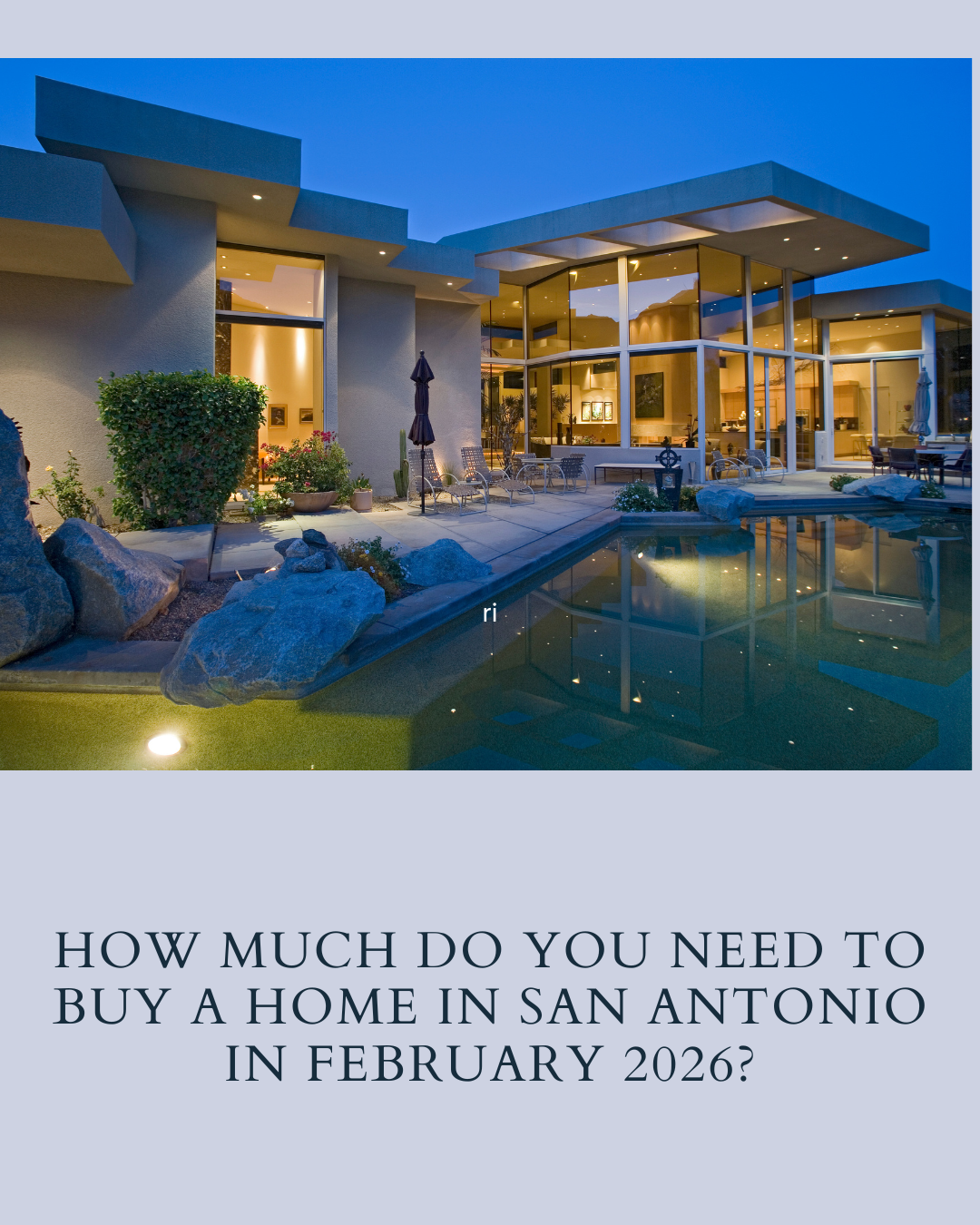 How Much Do You Need to Buy a Home in San Antonio in February 2026? header image.
