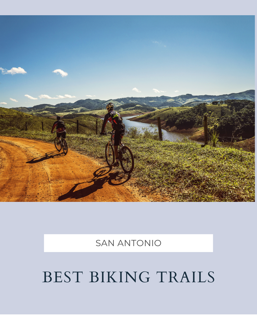 Best Biking Trails in San Antonio: Ride Through the Heart of the City header image.