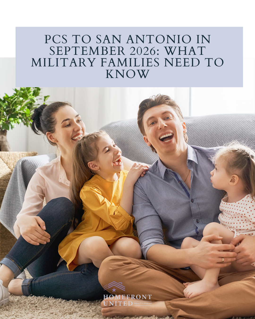 PCS to San Antonio in September 2026: What Military Families Need To Know header image.