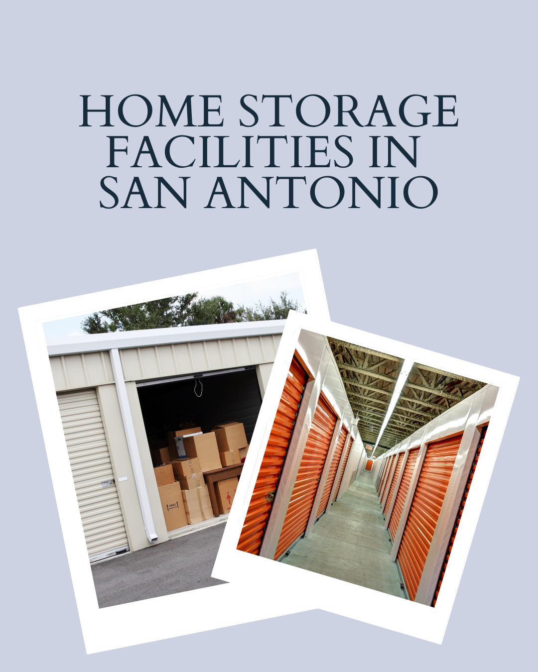 Home Storage Facilities In San Antonio header image.