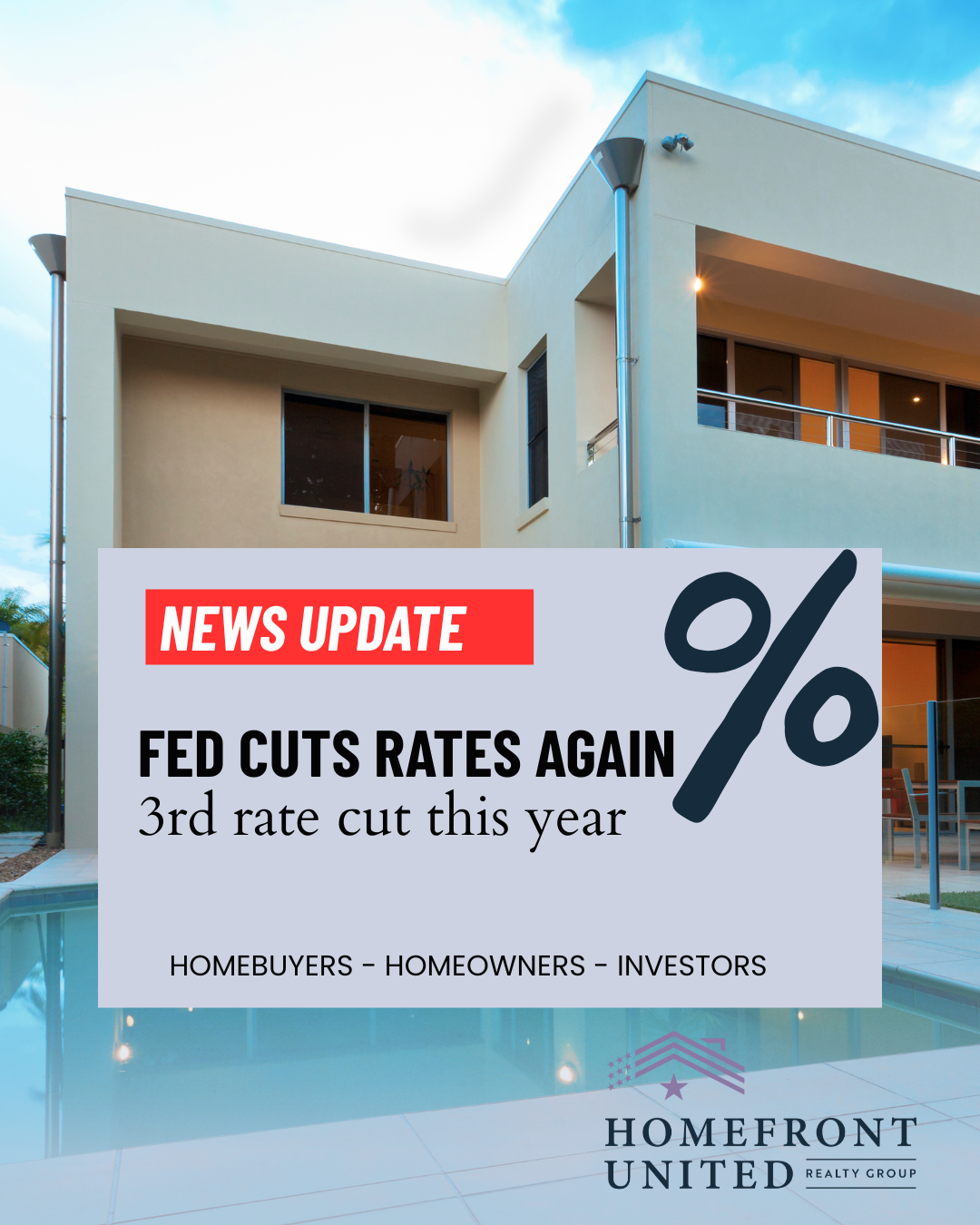 Another Fed Rate Cut: What Homebuyers and Homeowners Should Expect Next header image.