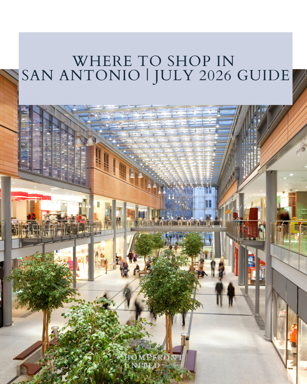 Where to Shop in San Antonio | July 2026 Guide header image.