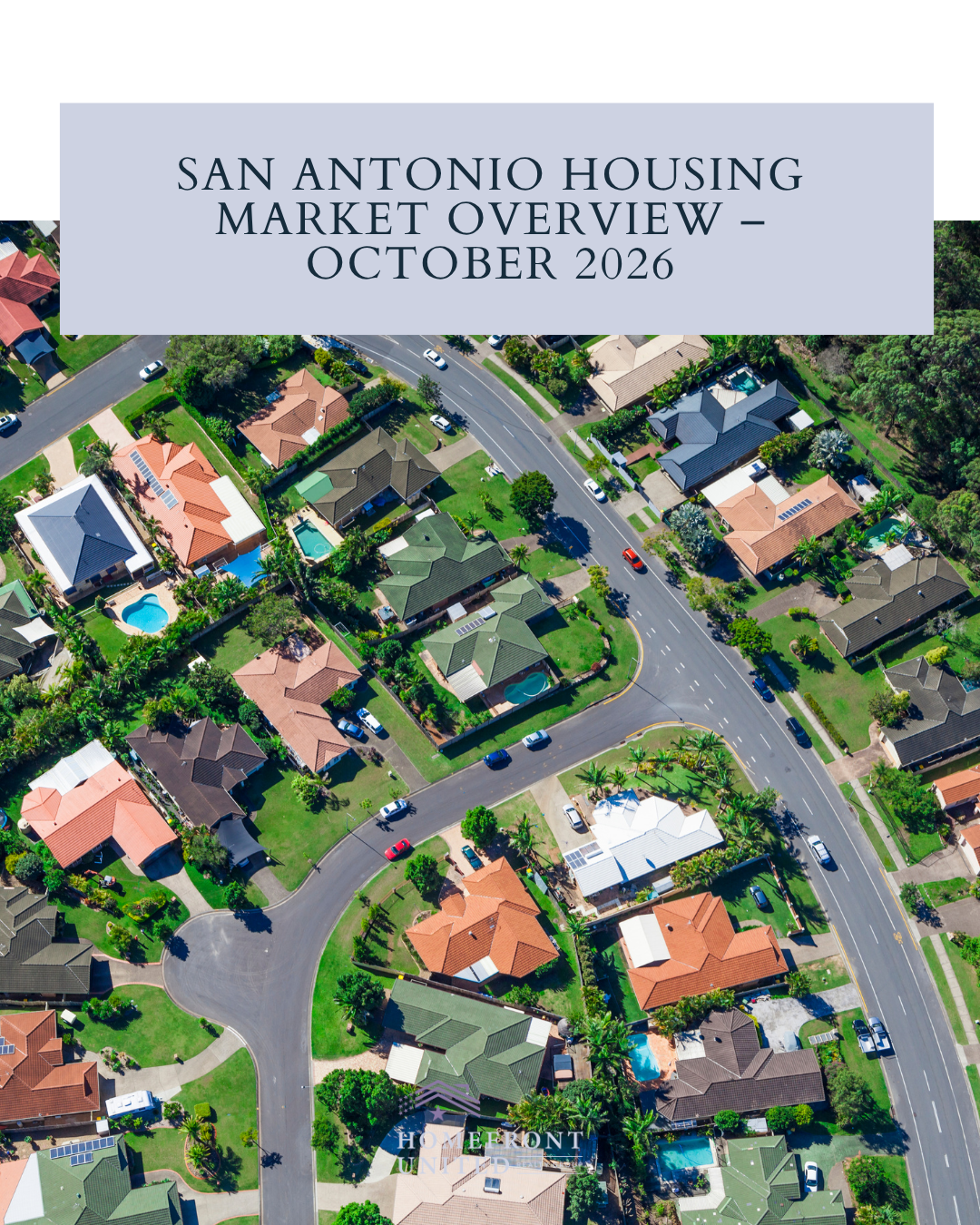 San Antonio Housing Market Overview – October 2026 header image.