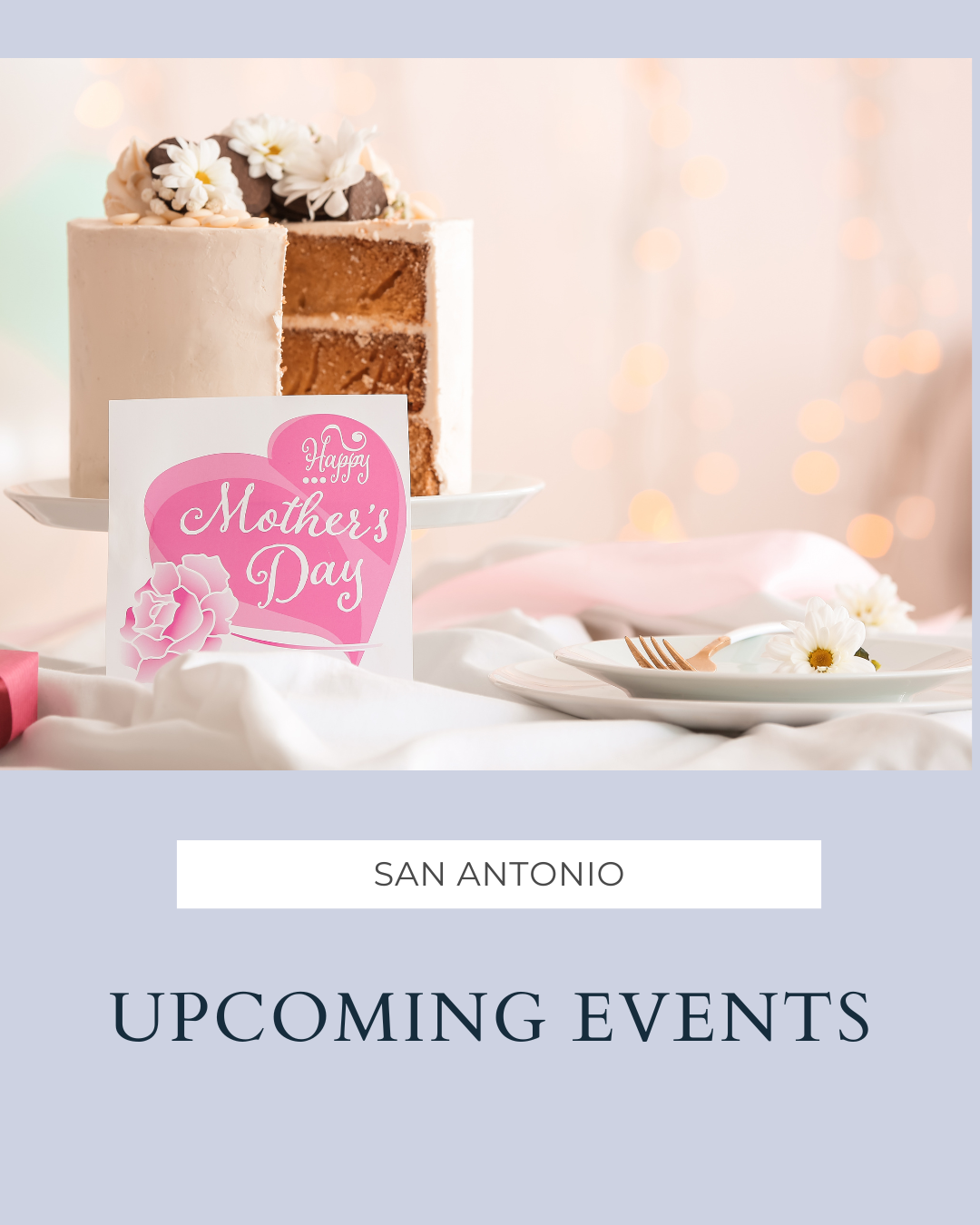 Events in San Antonio: 5-9-2025 header image.