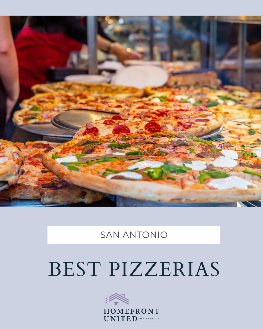 The Best Pizzerias in San Antonio, Texas header image.
