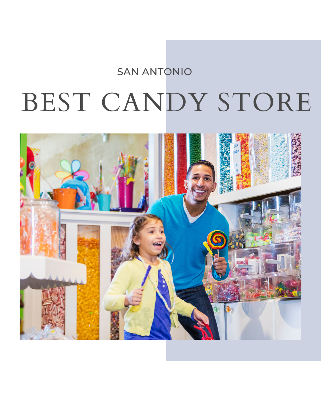 🍭 Best Candy Stores in San Antonio header image.