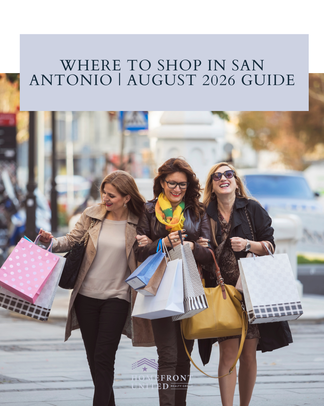 Where To Shop in San Antonio | August 2026 Guide header image.