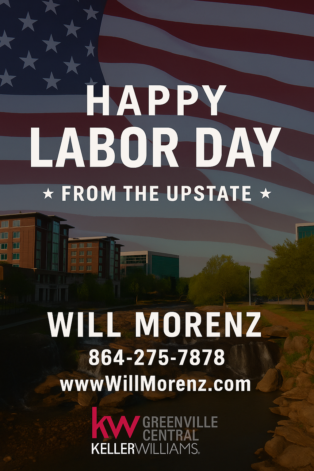 Labor Day 2025 in the Upstate | Will Morenz Realtor header image.