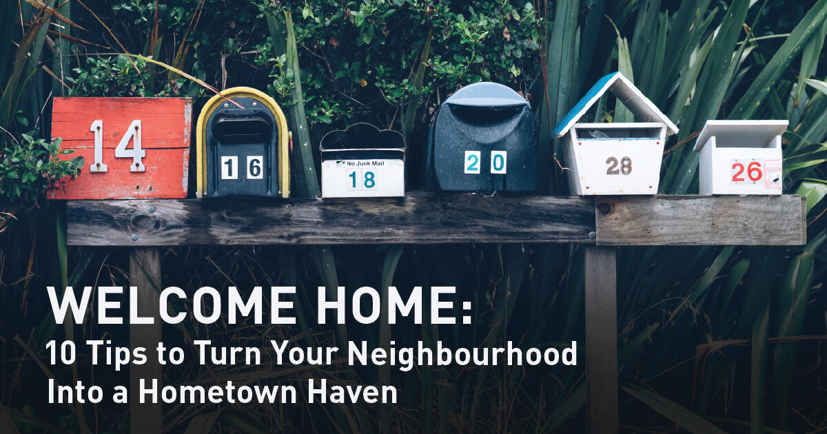 Turn Your Neighbourhood Into a Hometown Haven header image.