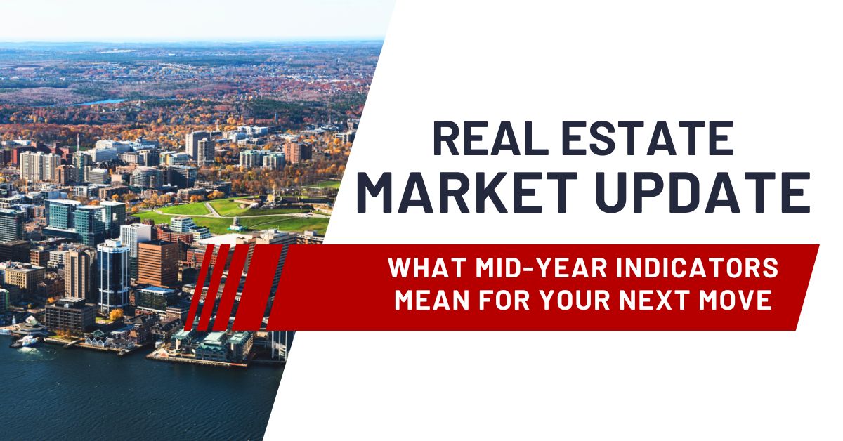 Real Estate Market Update: What Mid-Year Indicators Mean for Your Next Move header image.