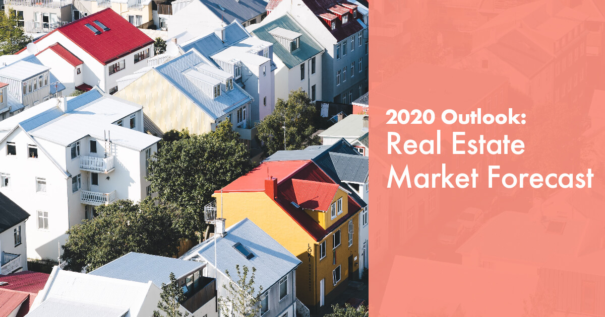 2020 Outlook: Real Estate Market Forecast header image.