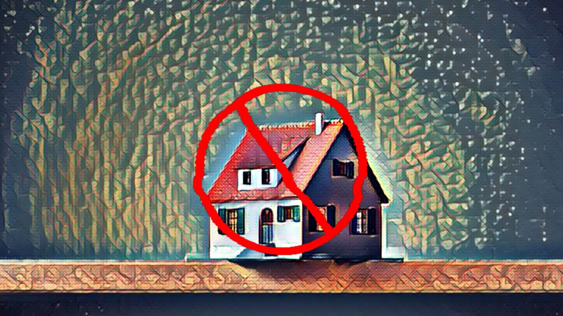 Home with a red circle crossed out