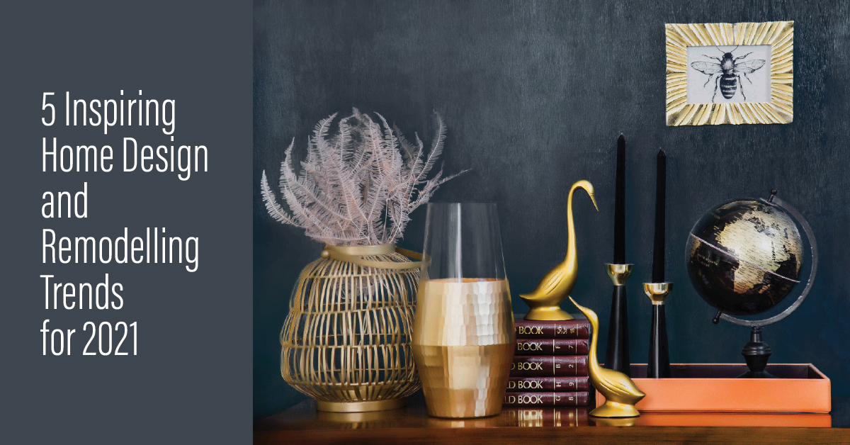 Design and Remodelling Trends for 2021 header image.