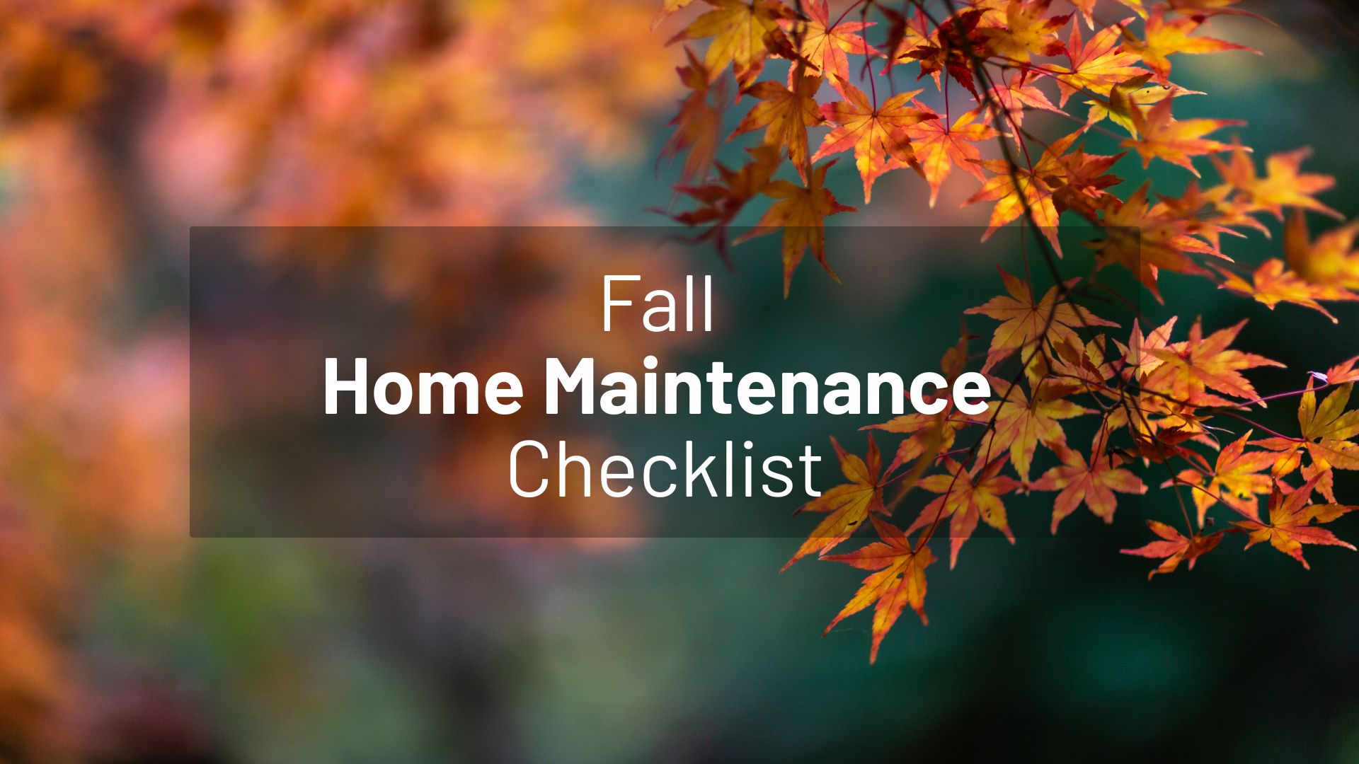 Fall Home Maintenance Checklist