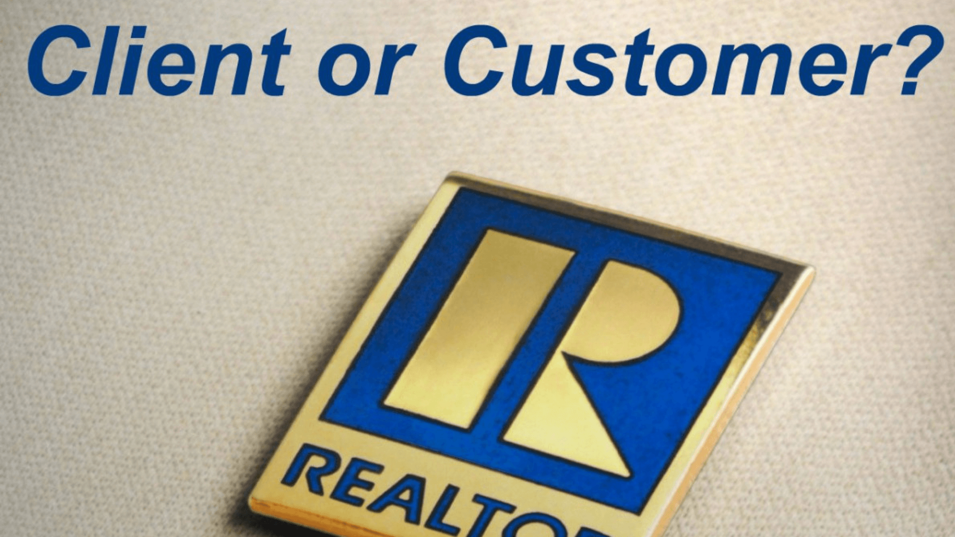 Realtor Pin - Client or Customer