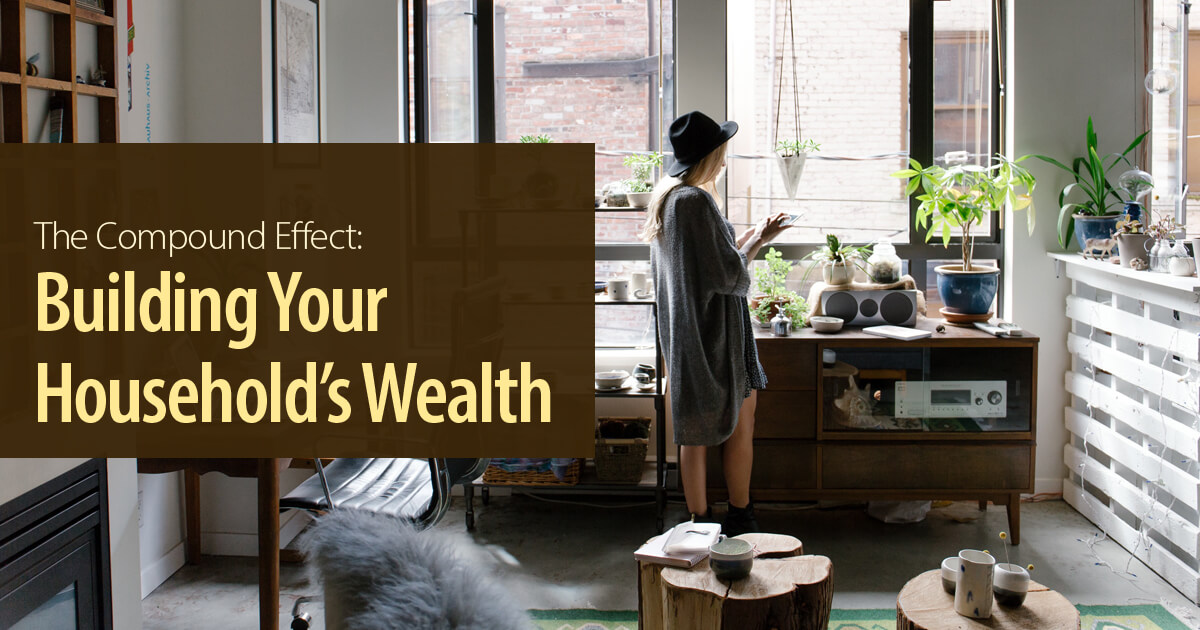 Building Your Household’s Wealth header image.